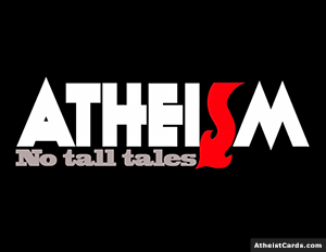 Atheism: No Tall Tales