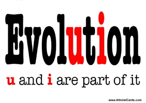 Evolution – “U” and “I” are Part of it